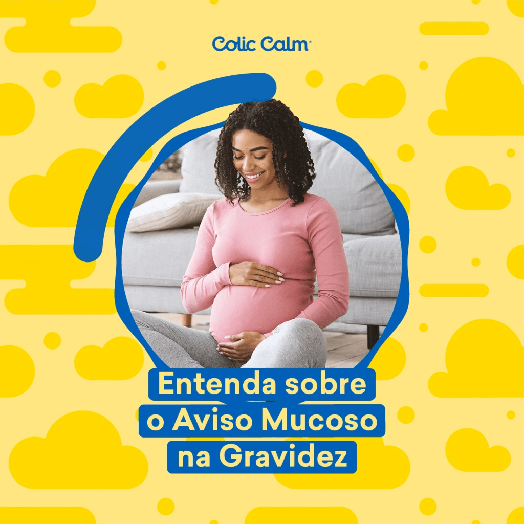 Entenda sobre o Aviso Mucoso na gravidez 
